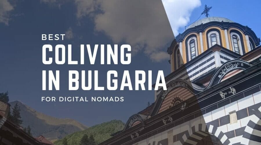 Top Coliving Spaces in Bulgaria
